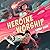 Heroine Worship (Heroine Complex, #2)