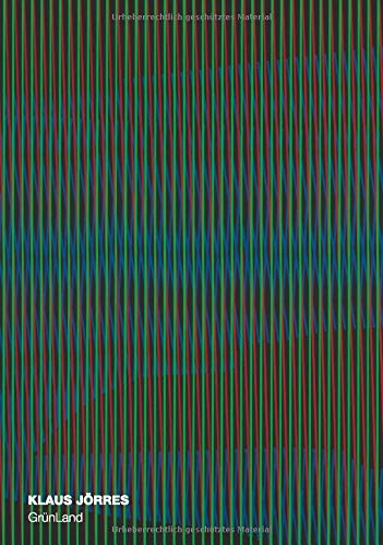 Klaus Jörres – GrünLand (Paperback)