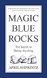 Magic Blue Rocks:...