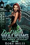 Dead Wolf Walking by Rory Miles