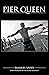 Pier Queen