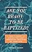 Are You Ready to Be Baptized?: A Teen's Guide to Making the Most Important Decision of Your Life