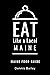 Eat Like a Local-Maine  by Dennis    Bailey