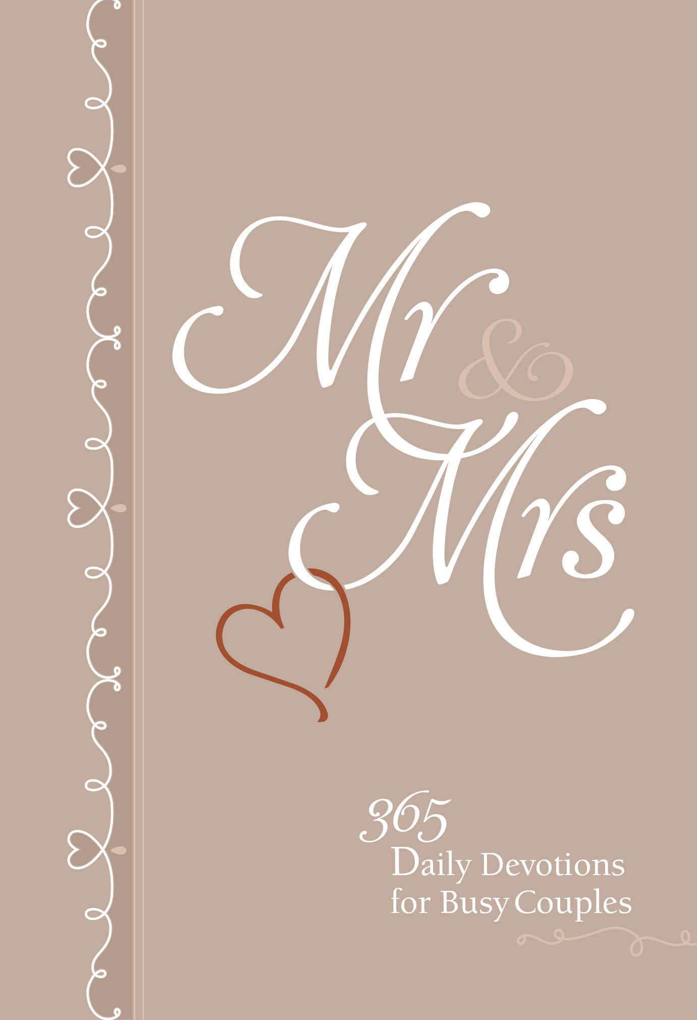 Mr & Mrs: 365 Daily Devotions for Busy Couples (Kindle Edition)