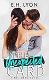 The Unexpected Card by Evey Lyon