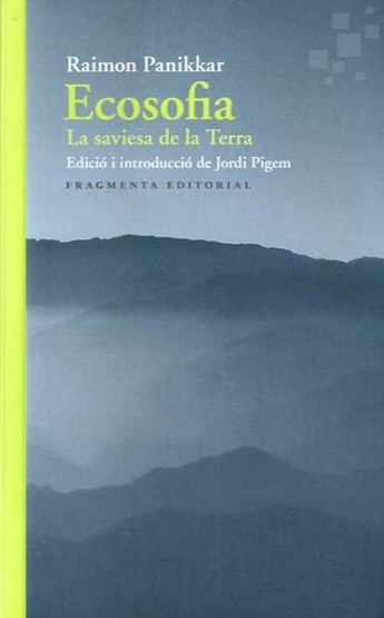Ecosofia. La saviesa de la Terra (Paperback)