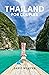 Thailand for Couples: Travel Guide