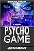 Psycho Game by John Meany