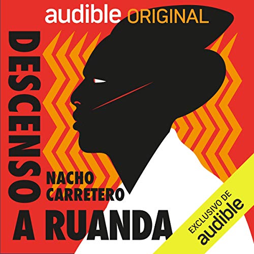 Descenso a Ruanda (Audiobook)