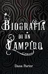 Biografia di un Vampiro (L'amore, #1)