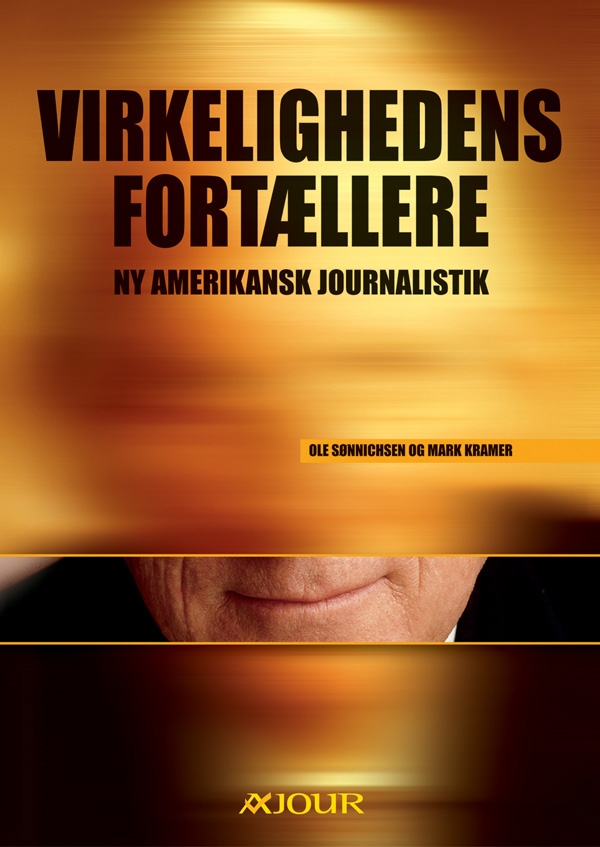 Virkelighedens fortællere - Ny amerikansk journalistik (Paperback)