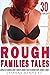 Rough Families Tales: +30 X...