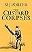 The Custard Corpses (The Erdington Mysteries, #1)