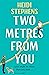 Two Metres From You by Heidi  Stephens
