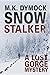 Snow Stalker (Lost Gorge Mystery #2)