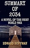 Summary Of 2034: A Novel Of The Next World War