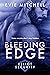 Bleeding Edge (Elliot Secur...