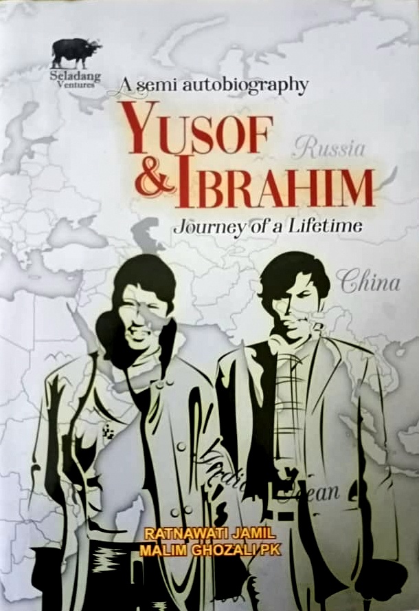 Yusof & Ibrahim : Journey of a Lifetime (Hardcover)