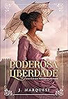 Poderosa liberdade (Poderoso destino #2)