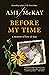 Before My Time: A Memoir of Love and Fate