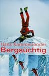Bergsüchtig