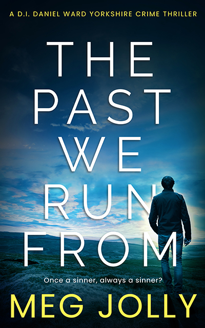 The Past We Run From (DI Daniel Ward Crime Thrillers, #1)