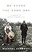 We Share the Same Sky: A Memoir of Memory & Migration