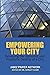 Empowering Your City by Shirley K. Clark