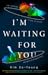 I'm Waiting for You and Other Stories by Kim Bo-young