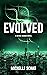 Evolved: A Beyond Human Novel