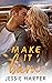 Make It Burn (Mint Springs #2)