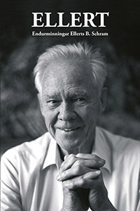 Ellert: Endurminningar Ellerts B. Schram (Hardcover)