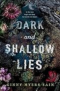 Dark and Shallow Lies