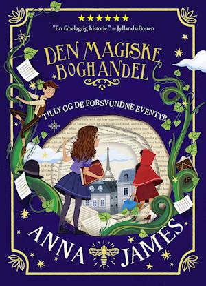 Tilly og de forsvundne eventyr (Den magiske boghandel, #2)