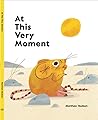 At This Very Moment by Matthew Hodson