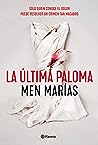 La última paloma by Men Marías