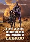 DIARIO DE UN ZOMBI 2: LEGADO (Spanish Edition)