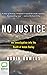 No Justice: An Investigation into the Death of Adele Bailey
