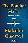 The Bomber Mafia:...