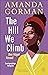 The Hill We Climb - Den Hügel hinauf by Amanda Gorman