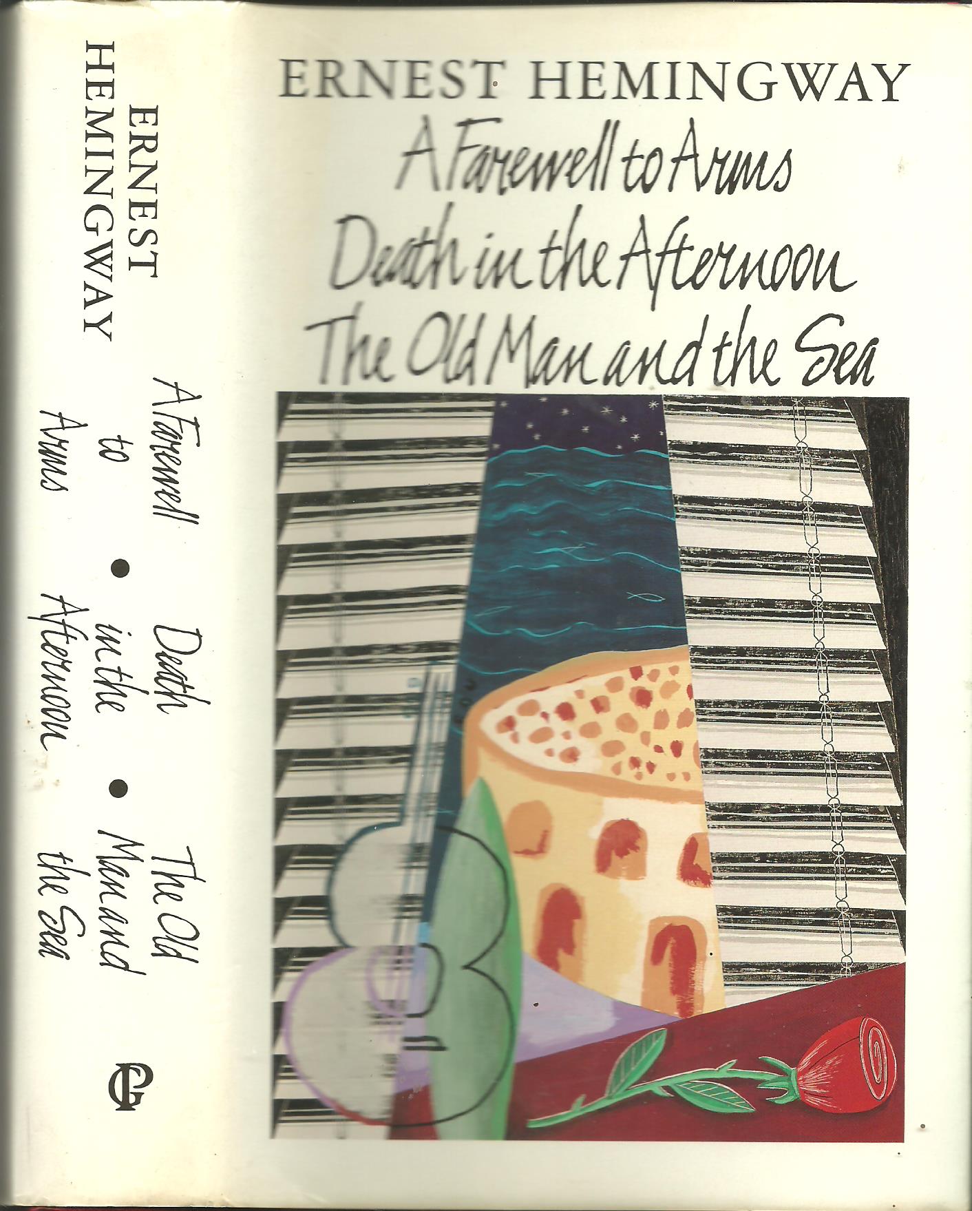 A farewell to Arms, Death in the Afternoon, The Old Man and the Sea (Hardcover)