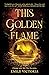 This Golden Flame