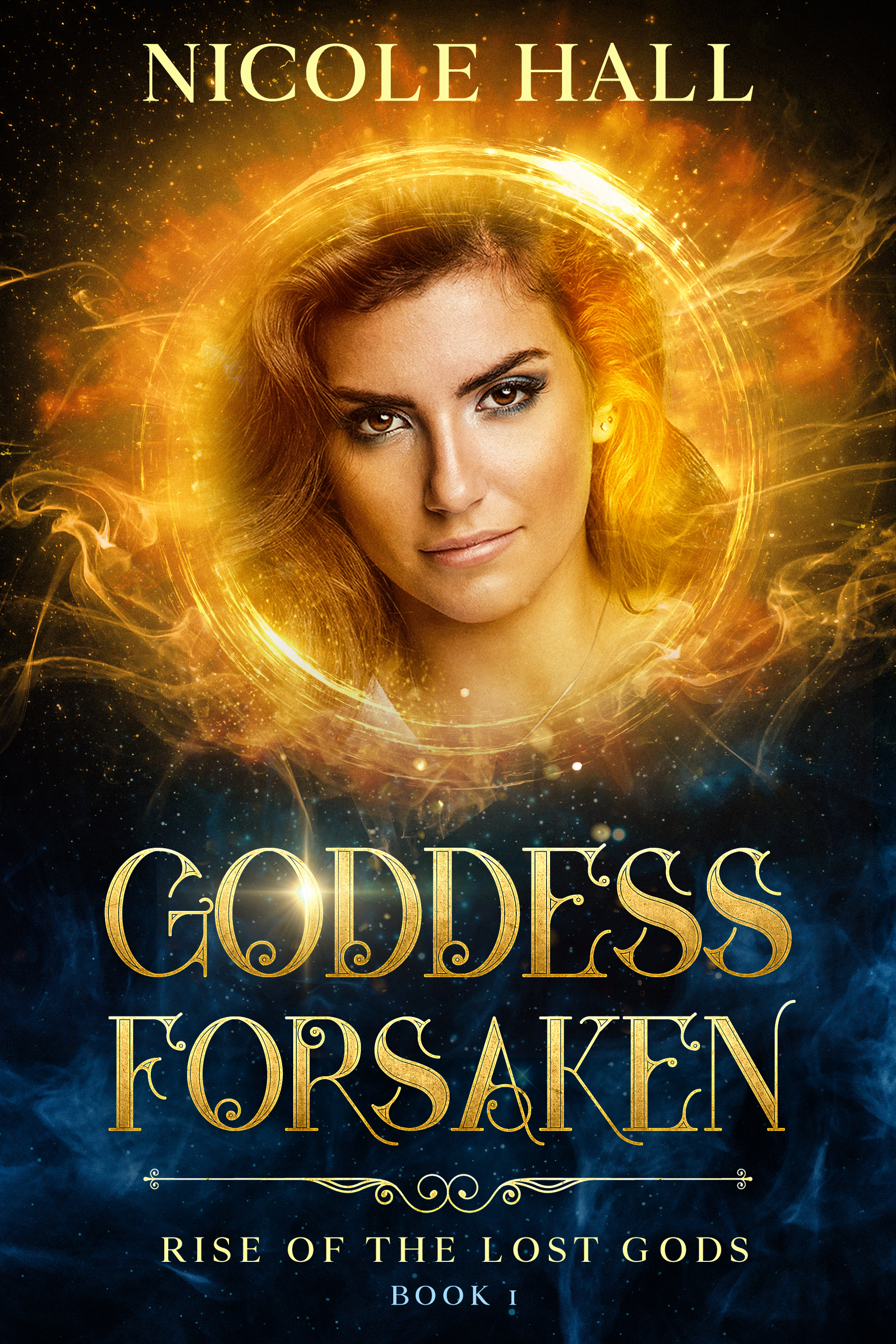 Goddess Forsaken (Rise of the Lost Gods, #1)