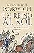 Un reino al sol: La caída de la Sicilia normanda, 1130-1194
