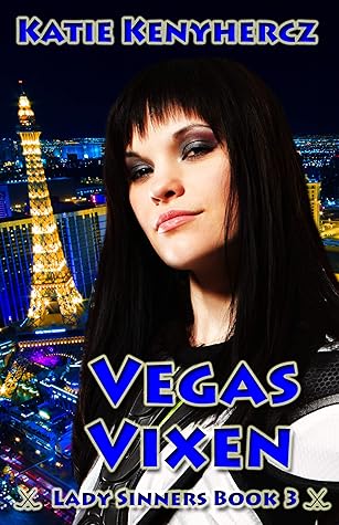 Vegas Vixen (Lady Sinners Series Book 3)