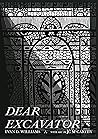 Dear Excavator Dear Excavator