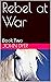 Rebel at War: Book Two