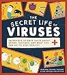 The Secret Life of Viruses by Mariona Tolosa Sisteré