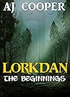 Lorkdan: The Beginnings