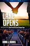Lane Opens: Book Five in the Lane Changes Saga Lane Opens: Book Five in the Lane Changes Saga